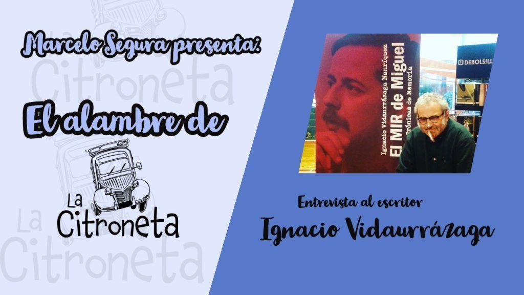 Ignacio Vidaurrázaga, La Citroneta