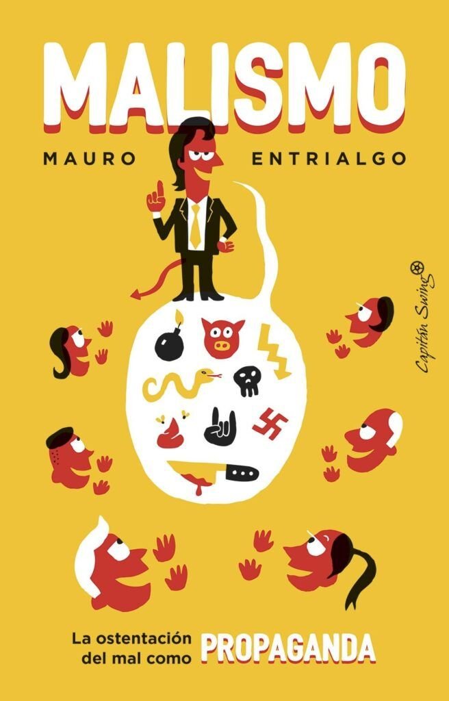 Malismo, de Mauro Entrialgo. Lectura Recomendada